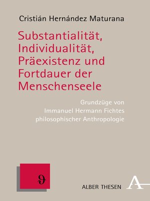 cover image of Substantialität, Individualität, Präexistenz und Fortdauer der Menschenseele